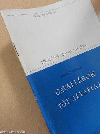 Gavallérok/Tót atyafiak