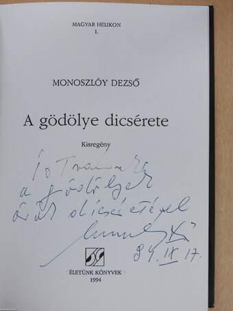 A gödölye dicsérete (dedikált példány)