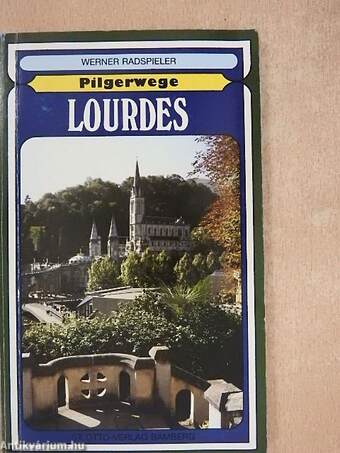 Pilgerwege Lourdes