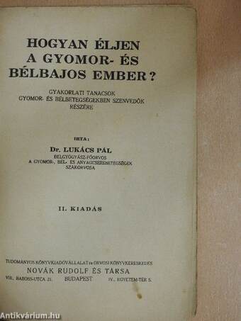 Hogyan éljen a gyomor- és bélbajos ember?