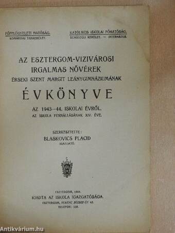 Az Esztergom-vizivárosi Irgalmas Nővérek érseki Szent Margit Leánygimnáziumának évkönyve az 1943-44. iskolai évről