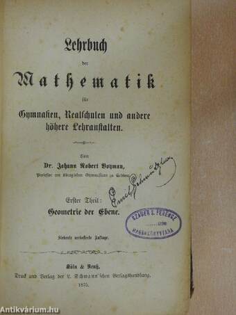 Lehrbuch der Mathematik für Gymnasien, Realschulen und andere höhere Lehranstalten I-III. (gótbetűs)