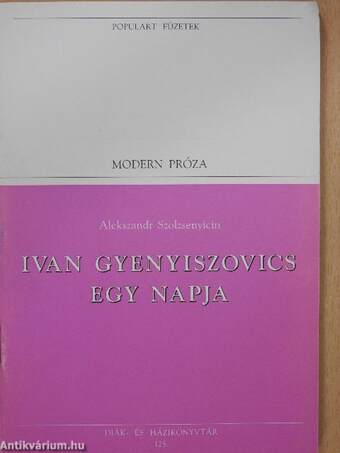 Ivan Gyenyiszovics egy napja