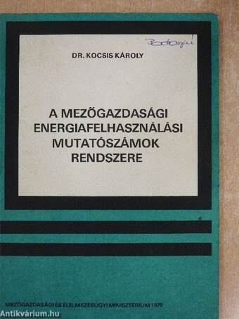 A mezőgazdasági energiafelhasználási mutatószámok rendszere