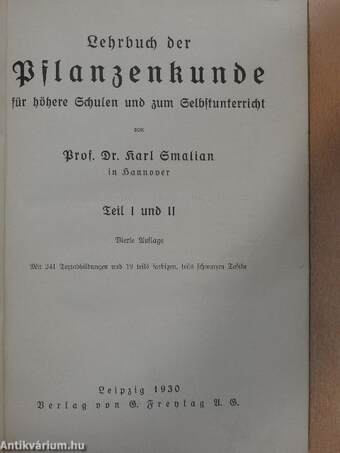 Lehrbuch der Pflanzenkunde für höhere Schulen und zum Selbstunterricht I-II. (gótbetűs)