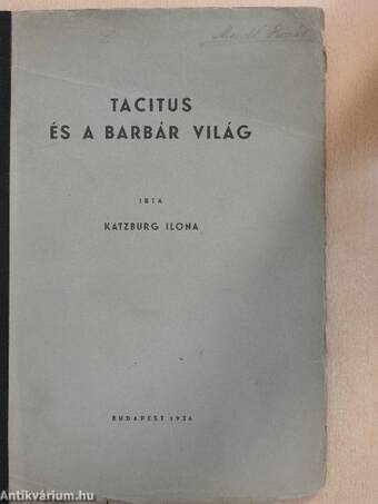 Tacitus és a barbár világ (Mandl Bernát könyvtárából)