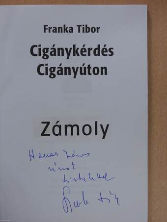 Cigánykérdés cigányúton (dedikált példány)