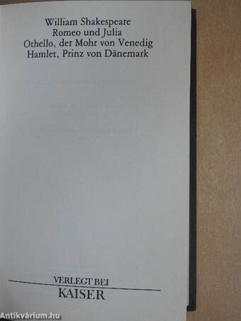 Romeo und Julia/Othello, der Mohr von Venedig/ Hamlet, Prinz von Dänemark