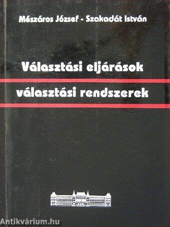 Választási eljárások, választási rendszerek