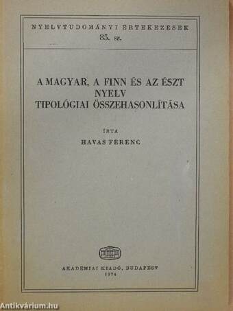 A magyar, a finn és az észt nyelv tipológiai összehasonlítása