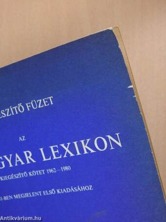 Kiegészítő füzet az Új Magyar Lexikon 1981-ben megjelent első kiadásához