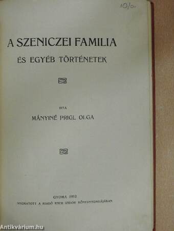 A Szeniczei familia és egyéb történetek