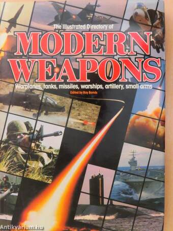 The Illustrated Directory of Modern Weapons