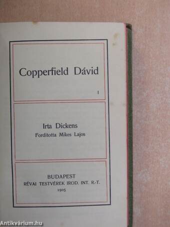 Copperfield Dávid I-III./Mikor a tücsök megszólal