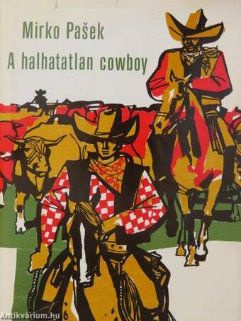 A halhatatlan cowboy