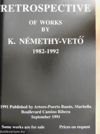 Retrospective of Works by K. Némethy-Vető 1982-1992