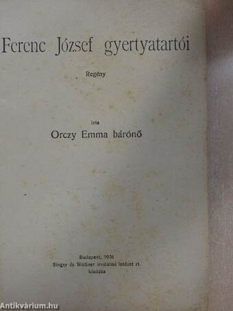 Ferenc József gyertyatartói/A páviánnő/Amerika