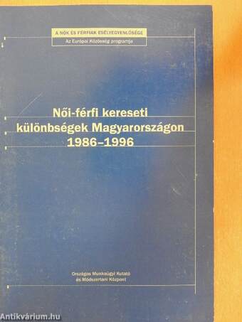 Női-férfi kereseti különbségek Magyarországon 1986-1996