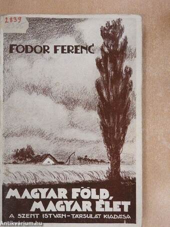 Magyar föld - magyar élet