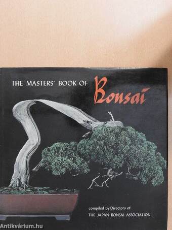 The Masters' Book of Bonsai