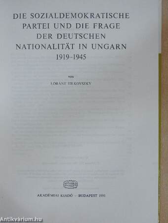 Die Sozialdemokratische Partei und die Frage der Deutschen Nationalität in Ungarn 1919-1945