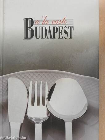 A 'la carte Budapest