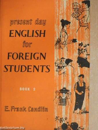 Present Day English for Foreign Students Book 2.