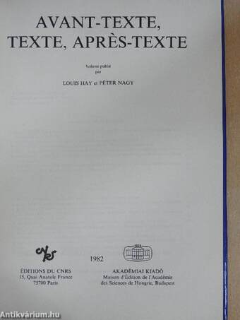 Avant-texte, Texte, Aprés-Texte