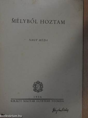 Mélyből hoztam