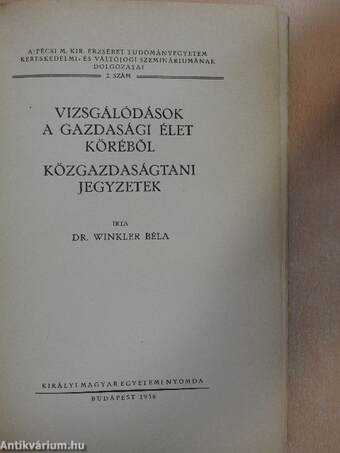 Vizsgálódások a gazdasági élet köréből/Közgazdaságtani jegyzetek