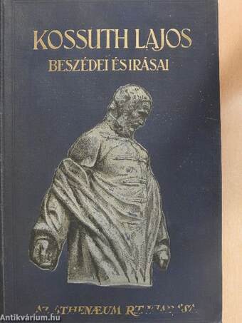 Kossuth Lajos beszédei és írásai III.