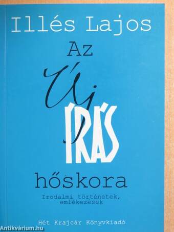 Az Új Írás hőskora