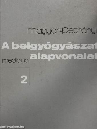 A belgyógyászat alapvonalai 2. (töredék)