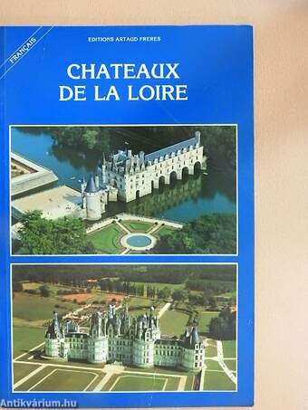 Chateaux de la Loire