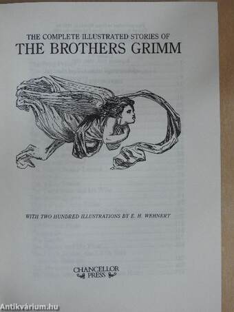 The Complete Illustrated Stories of the Brothers Grimm