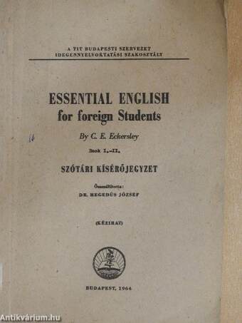 Essential English for Foreign Students I-II.