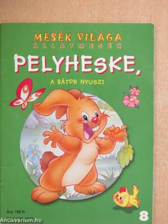 Pelyhecske, a bátor nyuszi