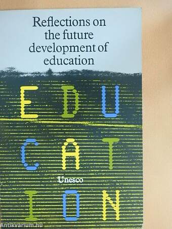 Reflections on the future development of education