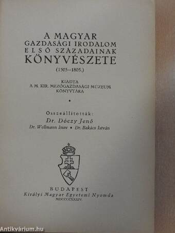 A magyar gazdasági irodalom első századainak könyvészete (1505-1805.)