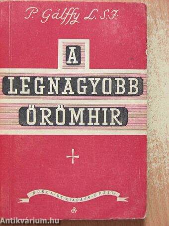 A legnagyobb örömhir