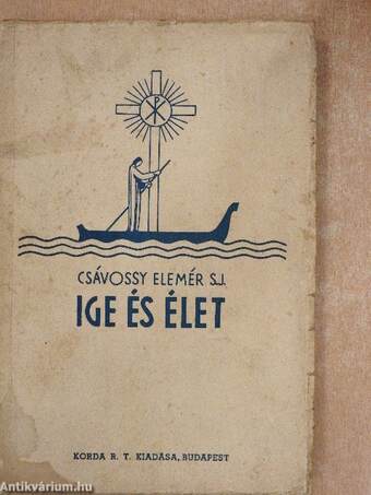 Ige és élet I.