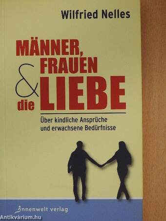 Männer, Frauen und die Liebe