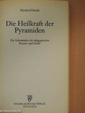 Die Heilkraft Der Pyramiden