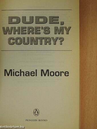 Dude, Where's My Country?