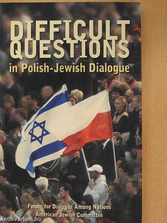 Difficult questions in Polish-Jewish Dialogue