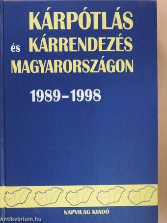 Kárpótlás és kárrendezés Magyarországon 1989-1998