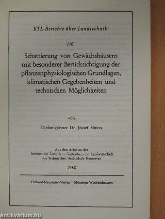 Schattierung von Gewächshäusern mit besonderer Berücksichtigung der pflanzenphysiologischen Grundlagen, klimatischen Gegebenheiten und technischen Möglichkeiten