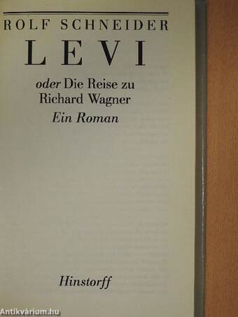 Levi oder Die Reise zu Richard Wagner