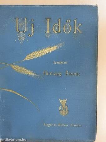 Uj Idők 1901. január-december I-II. (rossz állapotú)