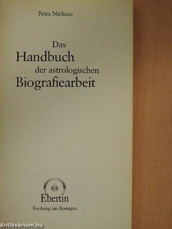 Das Handbuch der astrologischen Biografiearbeit